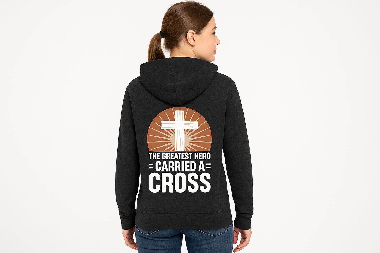 Back view - "The Greatest Hero Carried A Cross" hoodie