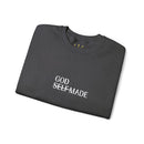 God-Made (not Self-Made) Crewneck