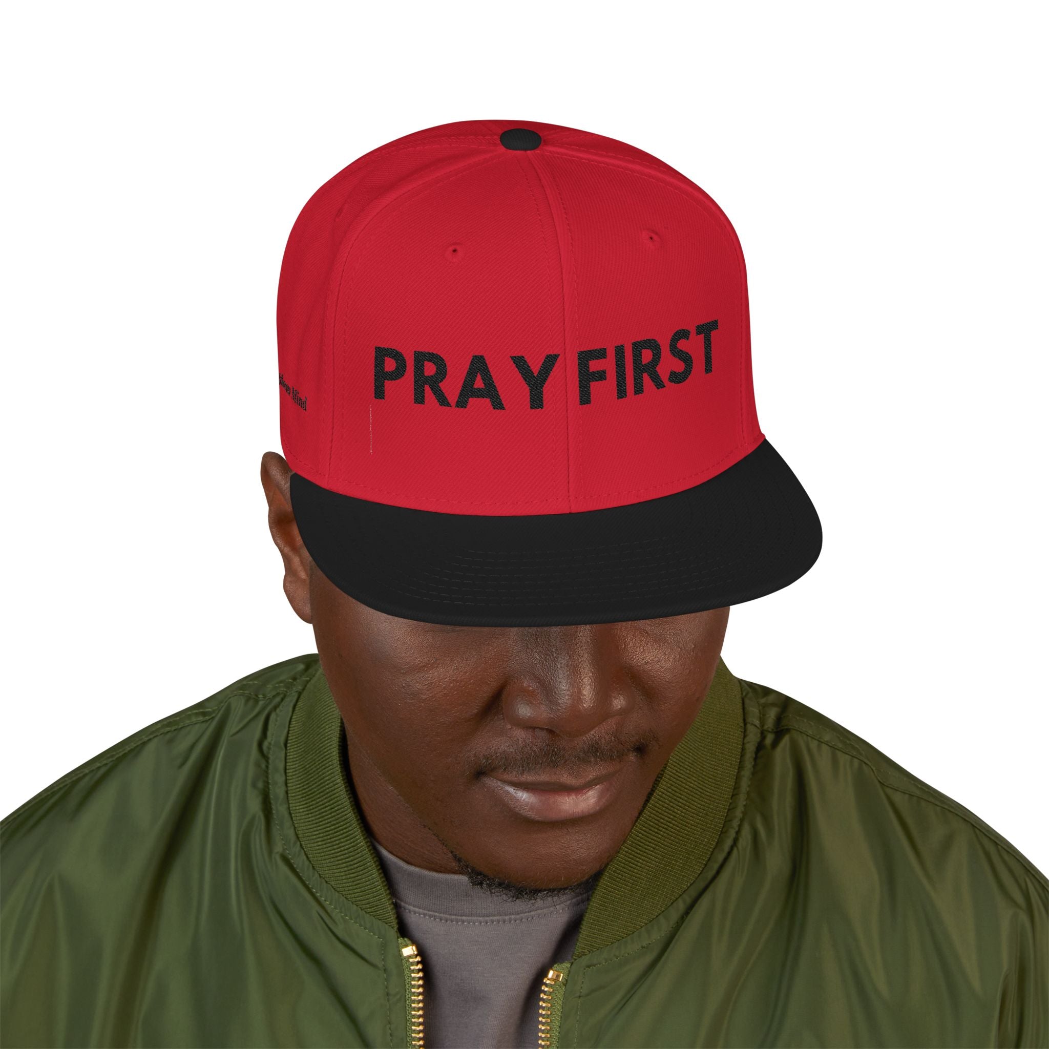 Pray First Embroidered Snapback