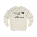 Faith Sweatshirt — "Worries End Where Faith Begins" Christian Crewneck
