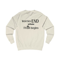 Faith Sweatshirt — "Worries End Where Faith Begins" Christian Crewneck