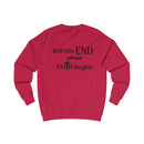 Faith Sweatshirt — "Worries End Where Faith Begins" Christian Crewneck