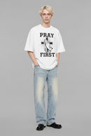 Pray First - Darker Light Gray